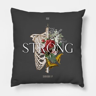BE STRONG Pillow