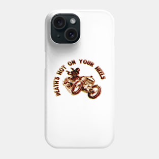 Death's Hot On Your Heels, Old School Racer Shirt Phone Case