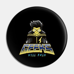 Geeks will rule Pin