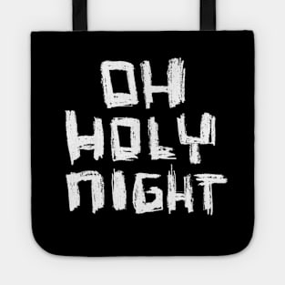 Oh Holy Night Bold Typography Tote