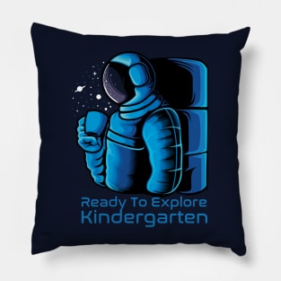 Ready To Explore Kindergarten Pillow