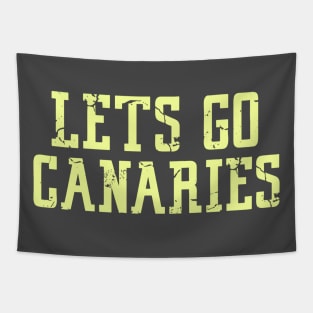 Let’s Go Canaries Tapestry