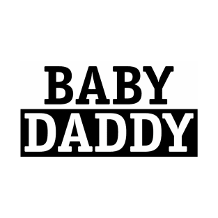 Baby Daddy T-Shirt