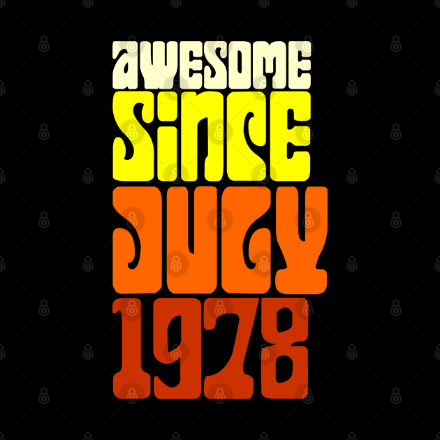 Awesome Since July 1978 by Styleuniversal