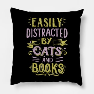 Easily Distracted by Cats and Books Pillow