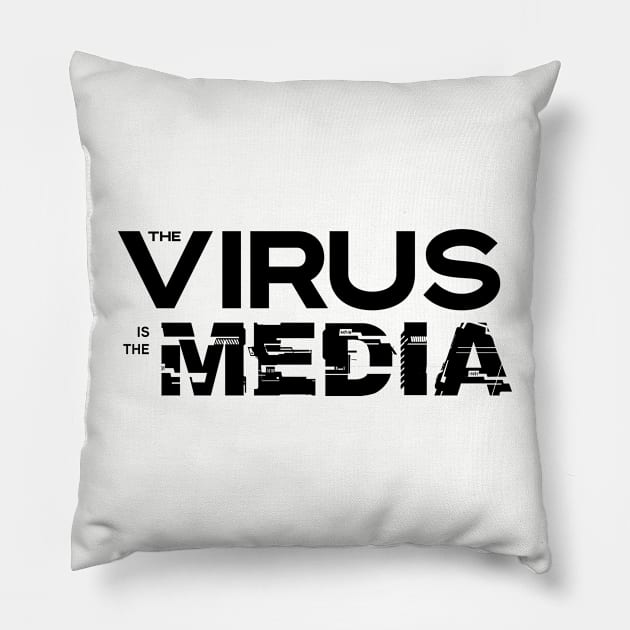 Virus is the Media Pillow by hamiltonarts