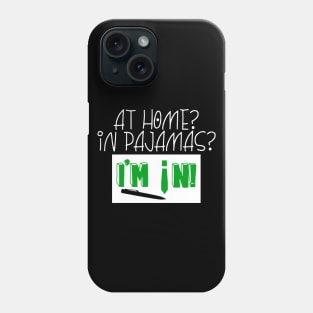 Funny Home Office Pajama Phone Case