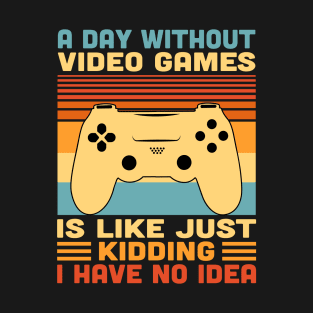 A Day Without Video Games Retro Vintage Funny Video Gamer T-Shirt