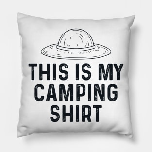 This is my camping shirt - Funny camping Pillow