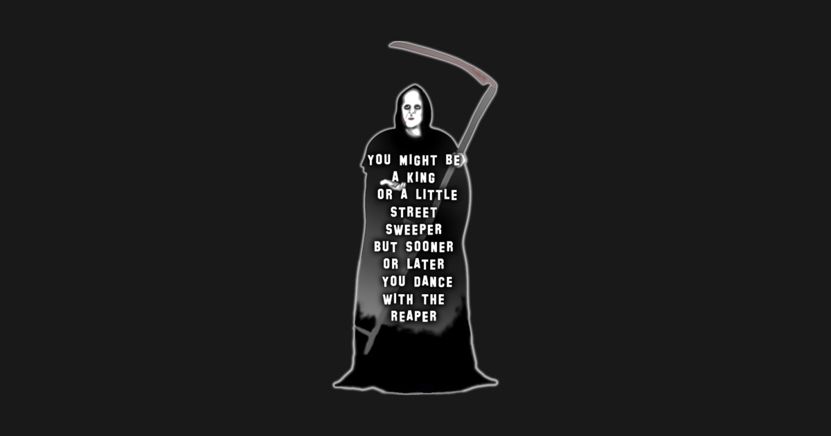 bogus journey reaper quote
