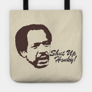 Shut Up Honky ! Jefferson cleaners - American sitcom 80s tv classic Tote