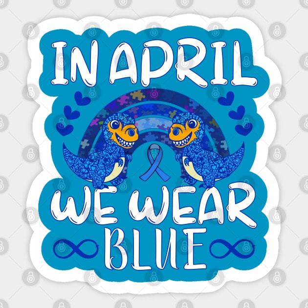 Rainbow Autism In April We Wear Blue Autism Awareness Month Poster