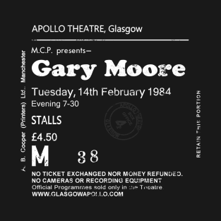 Gary Moore Tuesday 14th of February 1984 Glasgow Apollo UK Tour Ticket Repro T-Shirt