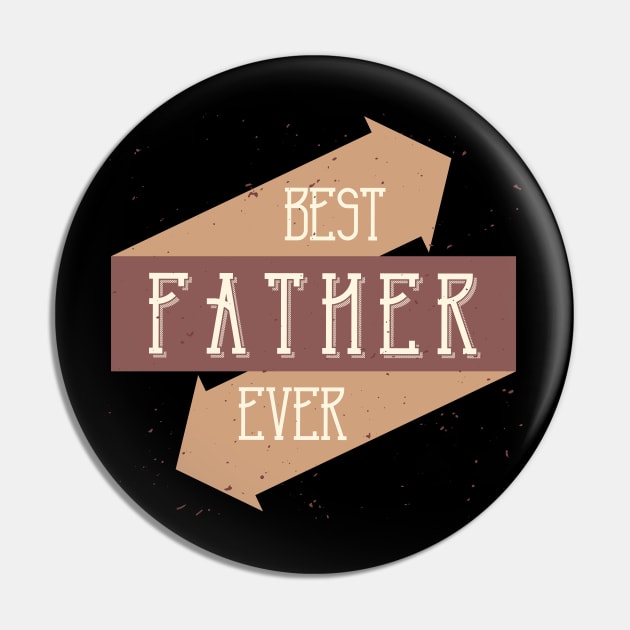 Best Father ever Pin by NJORDUR