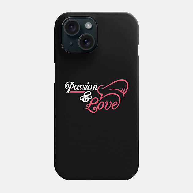 Passion & love Phone Case by Marvin