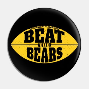 Beat the Bears // Vintage Football Grunge Gameday Pin
