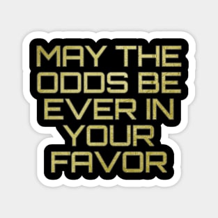 May The Odds Magnet