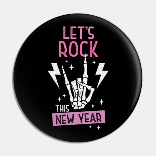 Let's Rock This New Year Pin