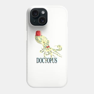 Doctopus Phone Case
