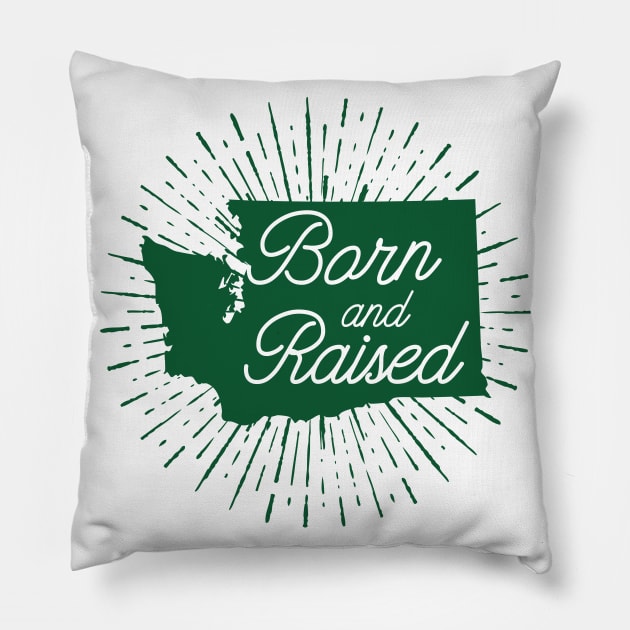 Washington Born and Raised Pillow by happysquatch