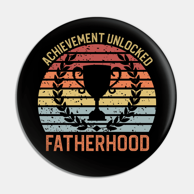 Achievement Unlocked Fatherhood Pin by DragonTees