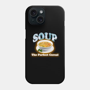 Soup The Perfect Cereal Meme Phone Case