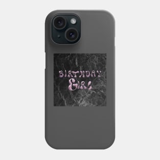 brithday girl Phone Case