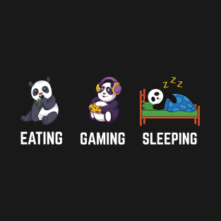 Eating Gaming Sleeping Panda T-Shirt