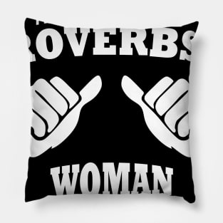 This Is What A Proverbs 31 Woman Looks Like Pillow