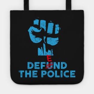 Defend the police Tote