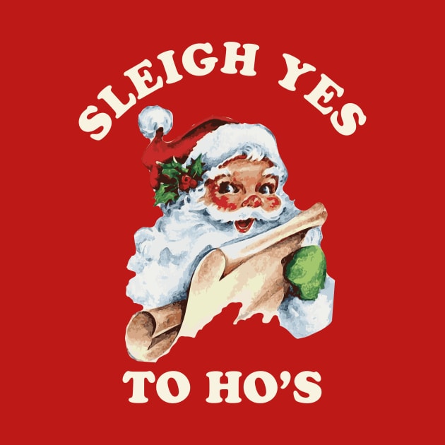 Vintage Christmas Santa Claus Face Sleigh Yes to Ho's by PodDesignShop