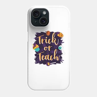 Trick Or Teach Phone Case