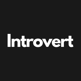 Introvert T-Shirt