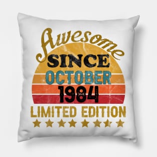 Awesome Since October 1984 37 Year Old 37th Birthday gift T-Shirt Pillow