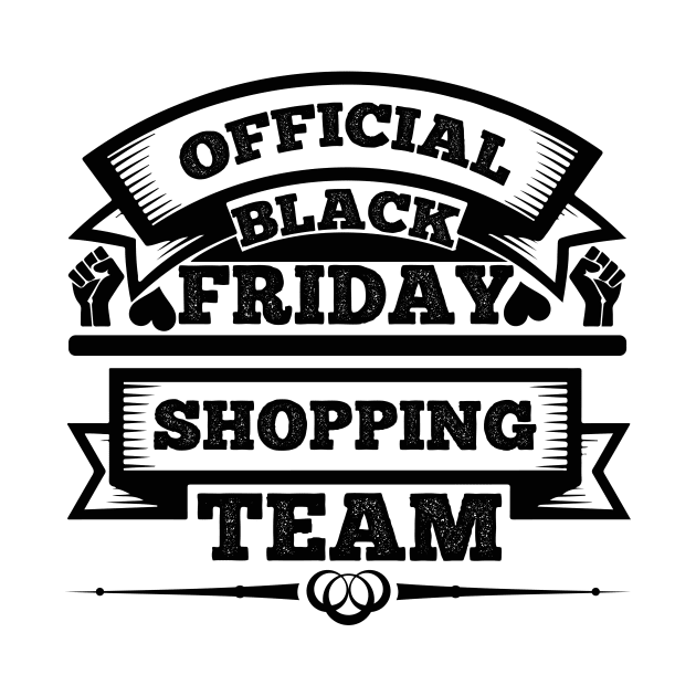 Official black Friday shopping team T Shirt For Women Men by QueenTees