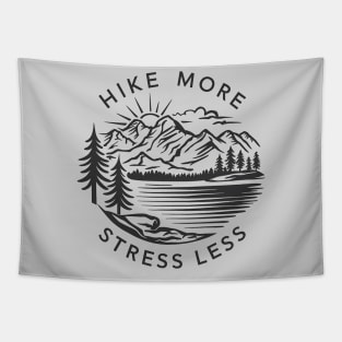 Hike More Stress Less Tapestry