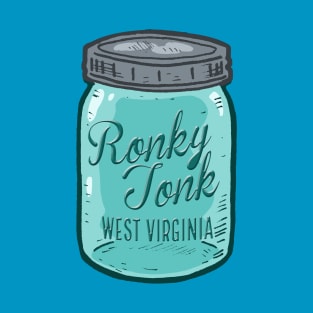 West Virginia Ronkytonk Mason Jar T-Shirt