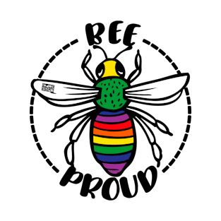 FUNNY HONEY BEES BEE PROUD LGBT RAINBOW PRIDE PUN T-Shirt