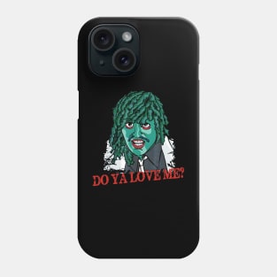 OLD GREGG - DO YA LOVE ME? Phone Case