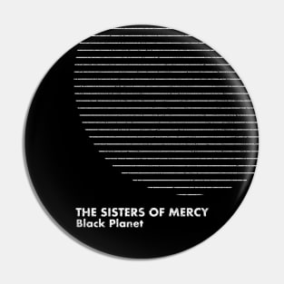 Black Planet / The Sisters Of Mercy / Minimalist Artwork Design Pin