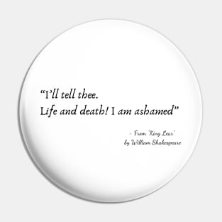 A Quote about Life from "King Lear” by William Shakespeare Pin