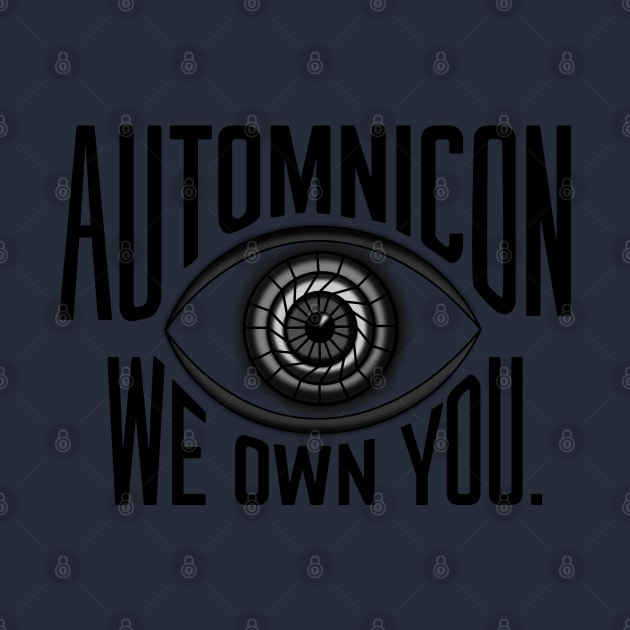 Automnicon. We Own You. by Battle Bird Productions