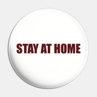 STAY AT HOME STAY SAFE Pin