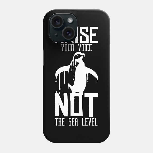 Green and global warming environment quotes RAISE YOUR VOICE not sea level Phone Case by Midoart