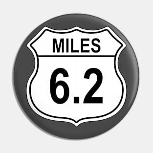 6.2 Mile US Highway Sign Pin