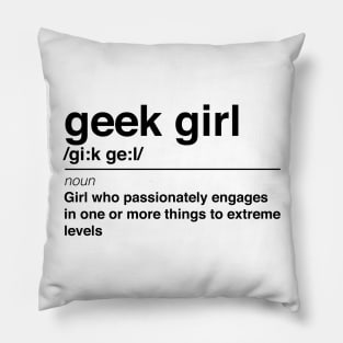 Geek Girl definition Pillow