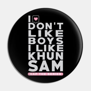 I like Knun Sam - freenbecky is real - gapyuri, gaptheseries Pin
