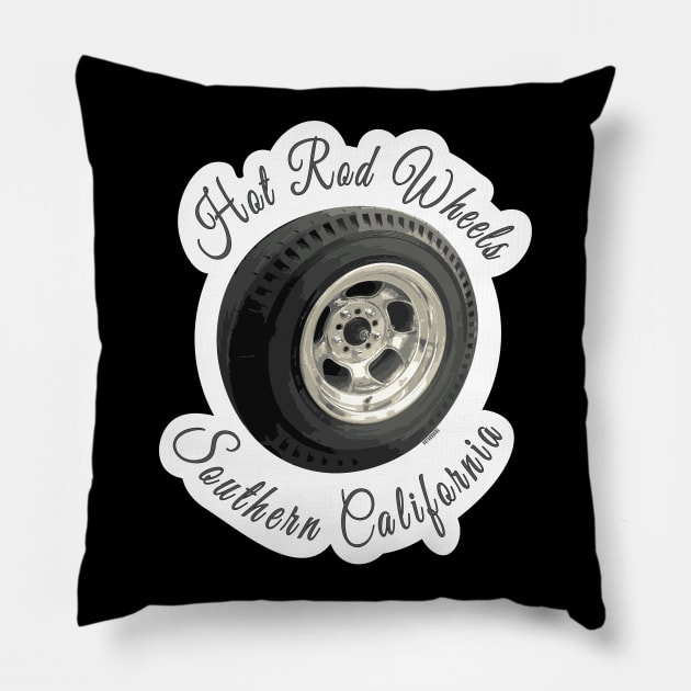 Hot Rod Wheels, Southern California T-Shirt Pillow by hotroddude