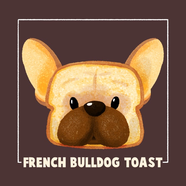 French Bulldog Toast by BBvineart