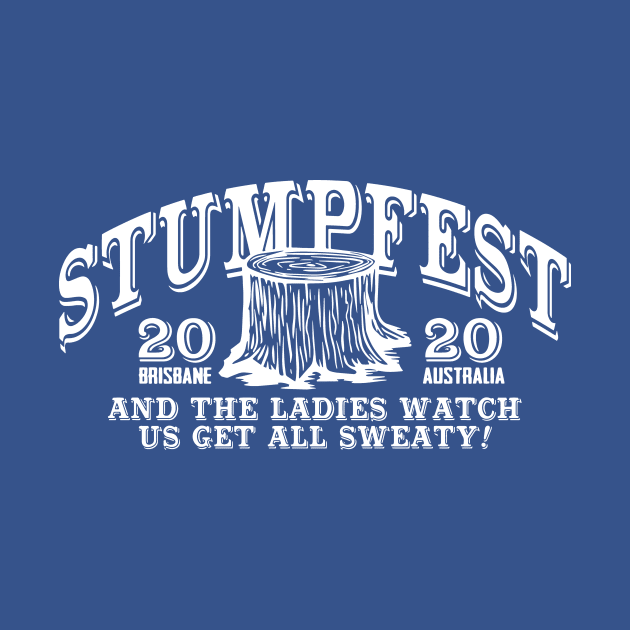 STUMPFEST!!! (White) by HeyBeardMon